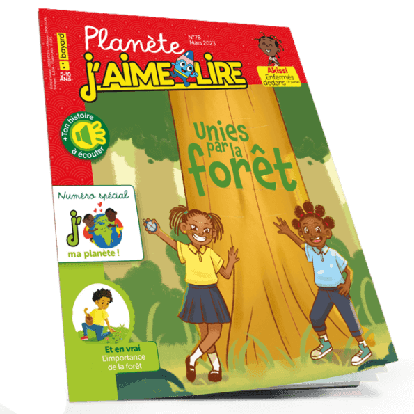 Planète J’aime Lire N°78: Unies par la forêt